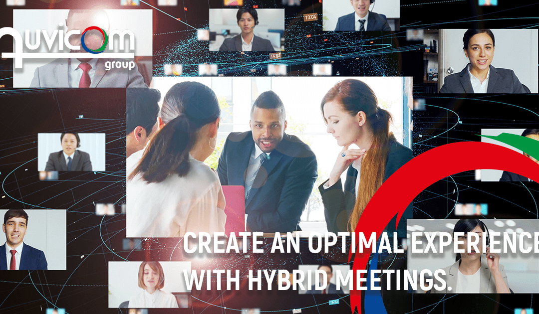 Create An Optimal Experience With Hybrid Meetings